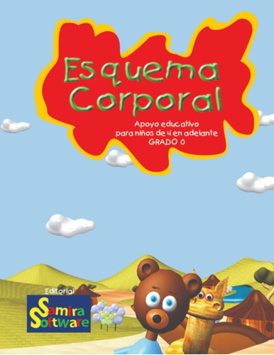 Libro: Esquema Corporal: Esquema Corporal Y Lateralidad (a C