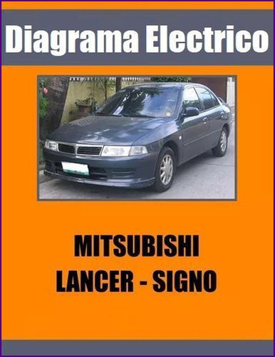 Diagrama Electrico Mitsubishi Lancer Signo 1.3 1.5 1.6