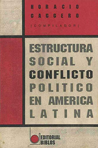 Libro Estructura Social Y Conflicto Político En América Lati