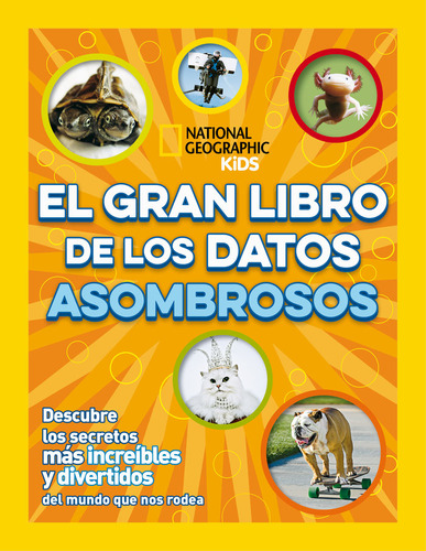 El Gran Libro De Los Datos Asombrosos - Aa,vv