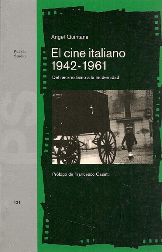 Libro El Cine Italiano, 1942-1961 : Del Neorrealismo A La Mo