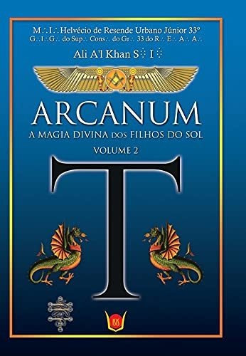 Libro Arcanum A Magia Divina Dos Filhos Do Sol Vol 2 De Helv