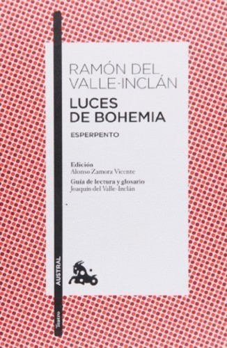 Libro Luces De Bohemia - Ramón Del Valle-inclán - Austral