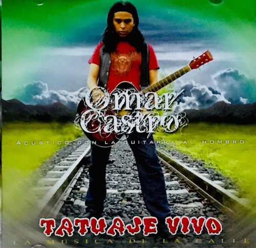 Tatuaje Vivo, Con La Guitarra Al Hombro Cd Nuevo Sellado