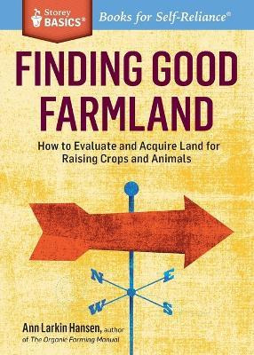 Libro Finding Good Farmland - Ann Larkin Hansen