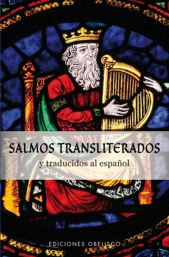 Salmos Transliterados Y Traducidos Al Español, de Anónimo. Editorial OBELISCO, tapa blanda, edición 1 en español