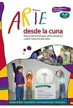 Arte Desde La Cuna 0 A 3 Años Cd