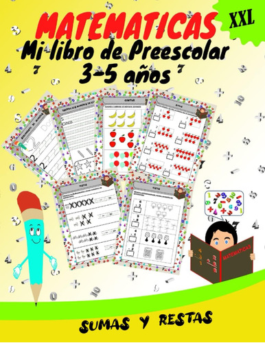 Libro: Matematica-mi Libro De Preescolar 3-5 Años: Cuaderno 