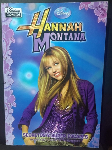 Disney Comics: Hannah Montana #1 Secretos Y Súper Escapes