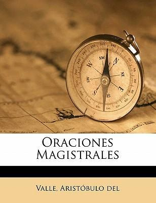 Libro Oraciones Magistrales - Valle Aristobulo Del