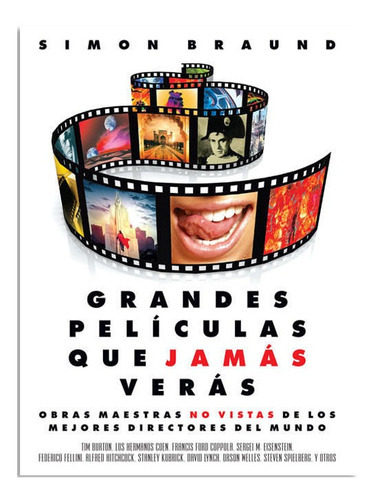 Grandes Pelãâ¡culas Que Jamãâ¡s Verãâ¡s, De Braund,simon. Editorial Quarto, Tapa Blanda En Español