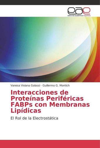 Libro: Interacciones De Proteínas Periféricas Fabps Con Memb