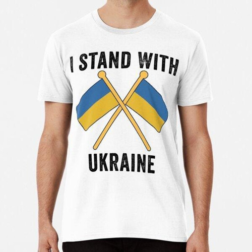 Remera Estoy Con La Bandera De Ucrania - Ucrania Fuerte # A1
