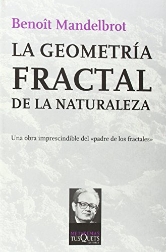 Libro La Geometría Fractal De La Naturaleza  De Benoît Mande