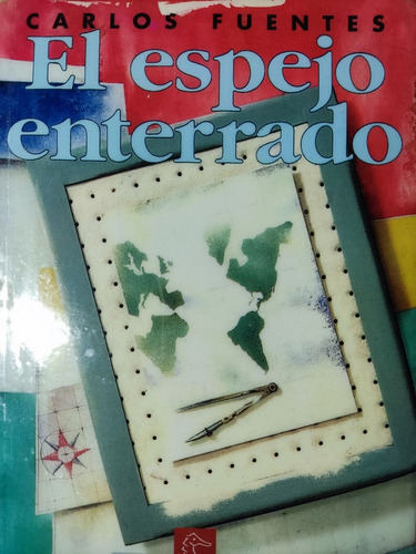 Libro El Espejo Enterrado Fuentes, Carlos 179u6 (Usado)