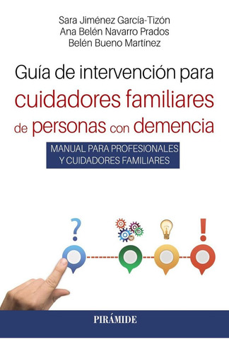 Libro: Guía De Intervención Para Cuidadores Familiares De Pe