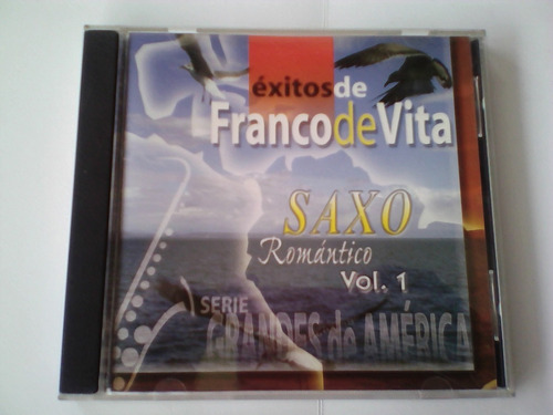 Cd  Saxo Romántico Vol. 1 - Éxitos De Franco De Vita