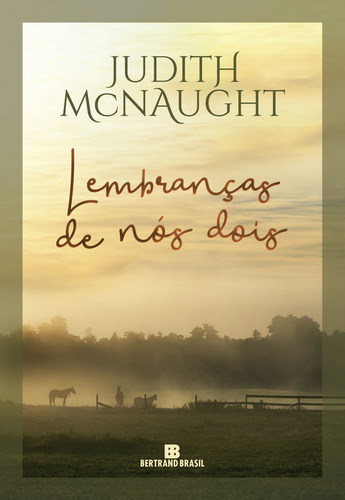Lembranças de nós dois, de Judith McNaught. Editora Bertrand Brasil, capa mole em português, 2023