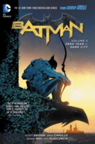 Batman Vol. 5 Zero Year - Dark City (the New 52) / Dc Comics