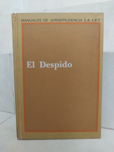 Derecho. El Despido. Víctor Hugo Álvarez Chávez