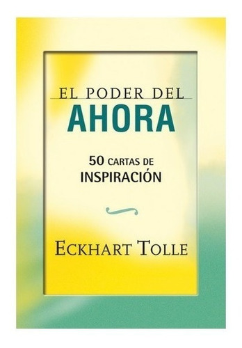 Cartas El Poder Del Ahora - Inspiracion - Tolle - Gaia