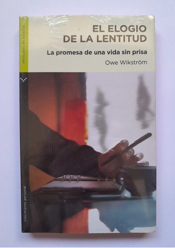 El Elogio De La Lentitud - Owe Wikström