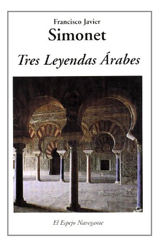 Libro Tres Leyendas Árabes Meriem Medina Azahra Cámar De Sim