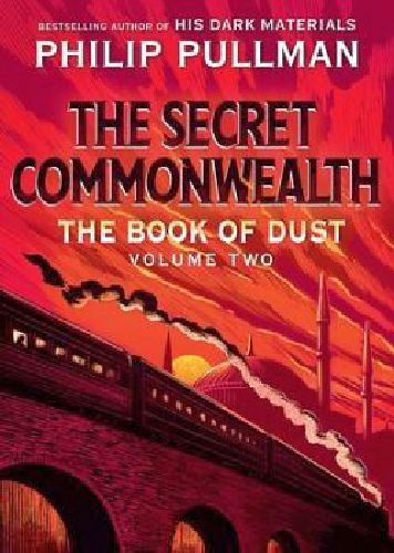 Book Of Dust Vol 2: The Secret Commonwealth, De Pullman, Philip. Editorial Random House