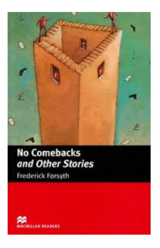 No Comebacks And Other Stories - Forsyth - Macmillan