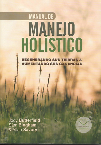 Manejo Holistico + Manual, De Allan Savory. Editorial Libros Condor, Tapa Blanda En Español, 2020