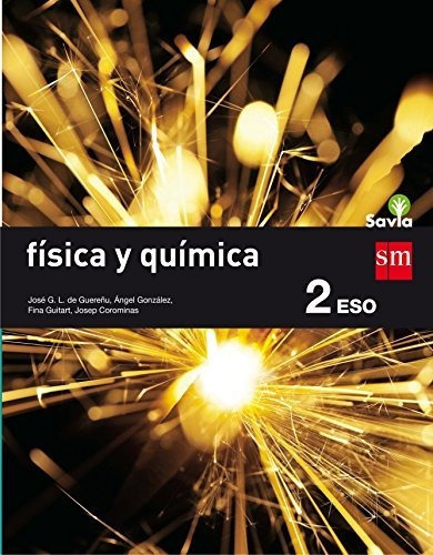 Física Y Química. 2 Eso. Savia - 9788467586817, De Corominas, Jordi. Editorial Grupo Sm Educación, Tapa Tapa Blanda En Español