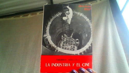 La Industria Y El Cine 