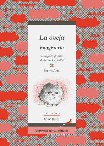 La Oveja Imaginaria O Viaje En Poesia De La Noche Al Dia 