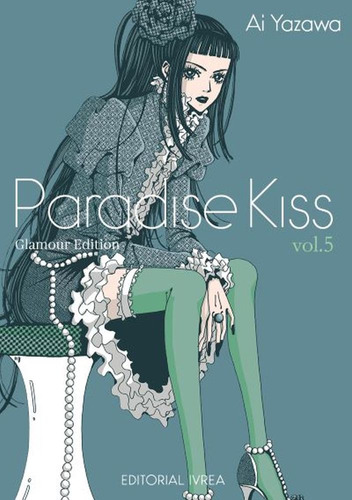 Paradise Kiss Glamour Edition Manga Tomo 5 Ivrea Lelab