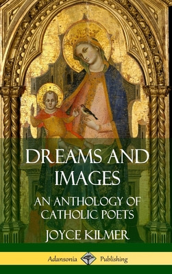 Libro Dreams And Images: An Anthology Of Catholic Poets (...