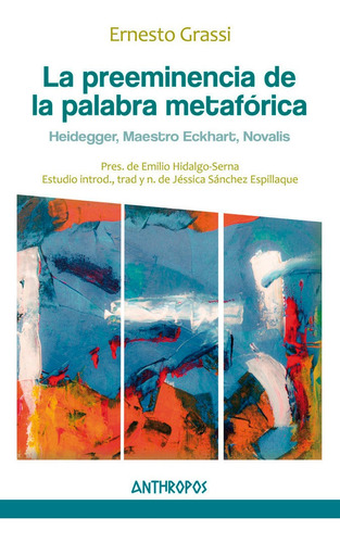 Libro La Preeminencia De La Palabra Metafã¿rica