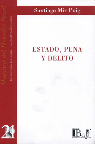 Estado, Pena Y Delito - Mir Puig, Santiago