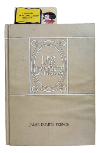 Las Ibáñez - Jaime Duarte French - 1981 - Fondo Cafetero