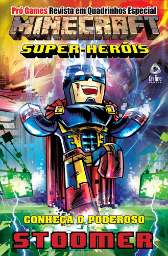 Pró Games - Revista em quadrinhos - Especial Minecraft - Super Heróis - Vol.2: Super-Heróis, de On Line a. Editora IBC - Instituto Brasileiro de Cultura Ltda, capa mole em português, 2020