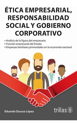 Libro Etica Empresarial,responsabilidad Social Y Gobierno Co