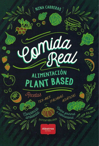 Comida Real Alimnetacion Plant Based