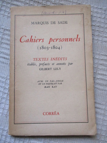 Marquis De Sade - Cahiers Personnels (1803-1804)