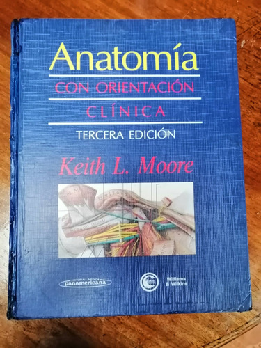 Anatomía Con Orientación Clinica Moore