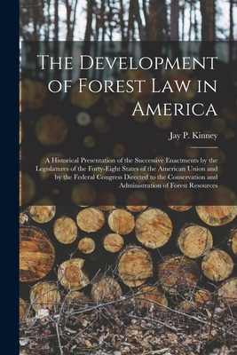 Libro The Development Of Forest Law In America; A Histori...