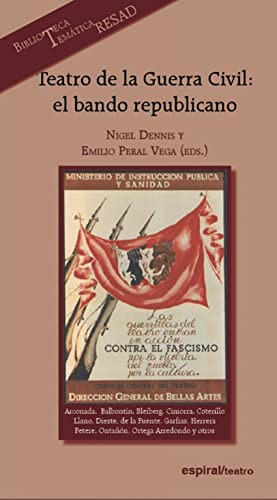 Libro Teatro De La Guerra Civil De Dennis/peral Ortega Arred