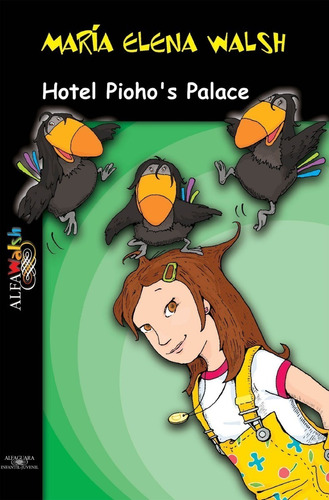 Hotel Pioho's Palace - Maria Elena Walsh - Alfaguara Libro