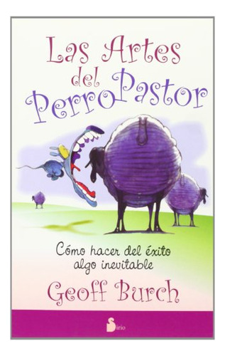 Libro Artes Del Perro Pastor Las Como Hacer Del Exito Algo I