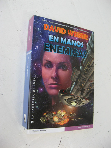 David Weber - En Manos Enemigas - Factoria De Ideas Grande