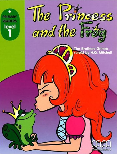 The Princess And The Frog + Cd-Rom - Level 1, de MITCHELL, H.Q.. Editorial Mm Publications, tapa blanda en inglés internacional