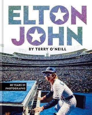 Libro Elton John By Terry O'neill : The Definitive Portra...